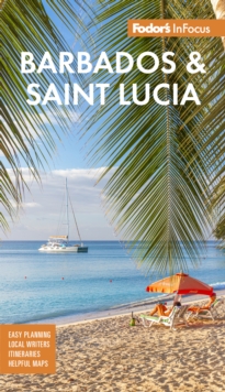 Fodor’s InFocus Barbados and Saint Lucia