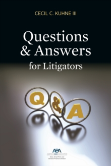 Questions and Answers for Litigators