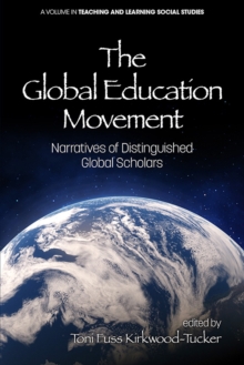 Image for The global education movement: narratives of distinguished global scholars