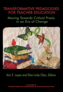 Transformative Pedagogies for Teacher Education