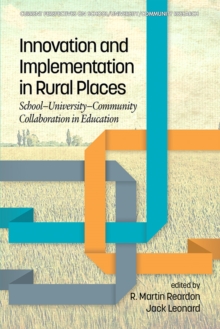 Image for Innovation and implementation in rural places: school-university-community collaboration in education