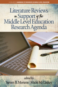 Image for Literature Reviews in Support of the Middle Level Education Research Agenda