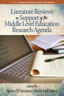Image for Literature reviews in support of the middle level education research agenda
