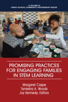 Promising Practices for Engaging Families in STEM Learning