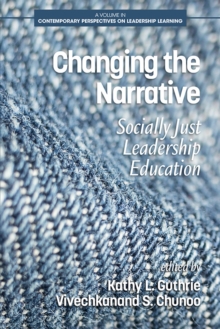 Image for Changing the narrative: socially just leadership education