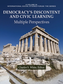 Image for Democracy's discontent and civic learning: multiple perspectives
