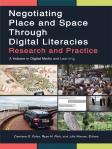 Image for Negotiating place and space in digital literacies: research and practice