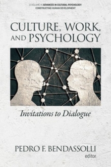 Culture, Work and Psychology: Invitations to Dialogue