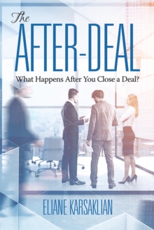 Image for The after-deal: what happens after you close a deal?