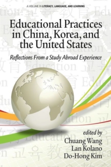 Image for Educational Practices in China, Korea, and the United States