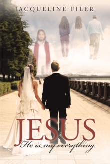 Image for Jesus, He Is My Everything