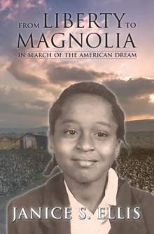 Image for From Liberty to Magnolia: In Search of the American Dream