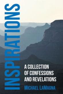 Image for Inspirations: A Collection of Confessions and Revelations