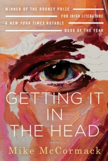 Image for Getting It in the Head: Stories