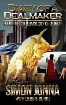 Image for Diary of a dealmaker  : from the comeback city of Detroit