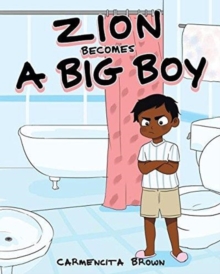 Image for Zion Becomes a Big Boy