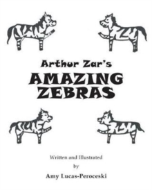 Image for Arthur Zar's Amazing Zebras