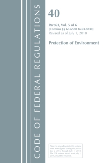 Code of Federal Regulations, Title 40 Protection of the Environment 63.6580-63.8830, Revised as of July 1, 2018