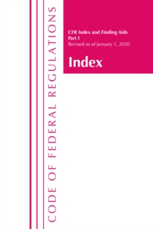 Image for Code of Federal Regulations, Index and Finding Aids, Revised as of January 1, 2020
