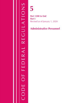 Image for Code of Federal Regulations, Title 05 Administrative Personnel 1200-End, Revised as of January 1, 2020 : Part 1