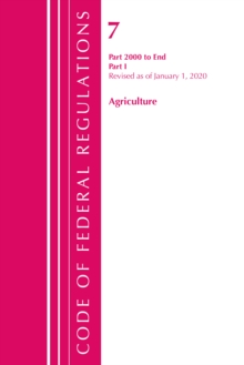 Image for Code of Federal Regulations, Title 07 Agriculture 2000-End, Revised as of January 1, 2020 : Part 1