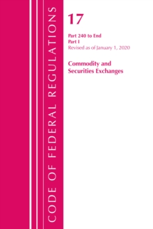 Image for Code of Federal Regulations, Title 17 Commodity and Securities Exchanges 240-End, Revised as of April 1, 2020 : Part 1