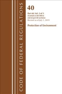 Code of Federal Regulations, Title 40: Part 60, (Sec. 60.500-End) (Protection of Environment) Air Programs