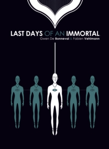 Image for Last Days of An Immortal