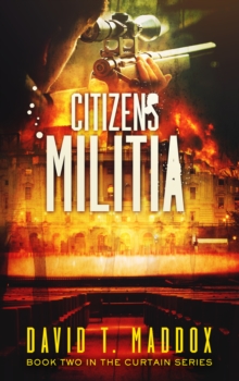 Image for Citizens Militia: (The Curtain Series Book 2)