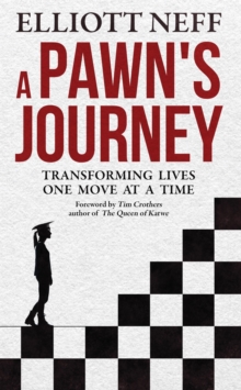 Image for Pawns Journey: Transforming Lives One Move at a Time