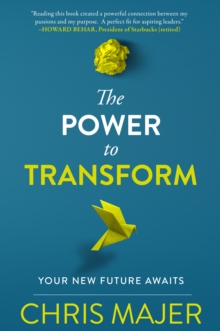 Image for Power to Transform: A New Future Awaits