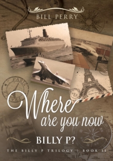 Image for Where Are You Now, Billy P? : Book II