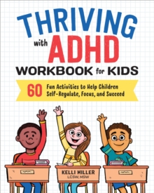 Image for Thriving with ADHD Workbook for Kids
