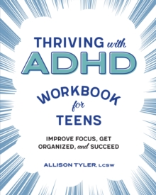 Image for Thriving with ADHD Workbook for Teens