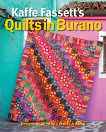 Kaffe Fassett’s Quilts in Burano