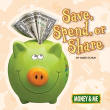 Image for Save, Spend, or Share