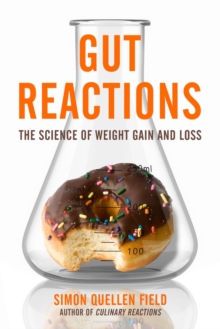 Gut Reactions: The Science of Weight Gain and Loss