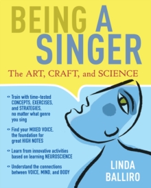 Image for Being a singer: the art, craft, and science