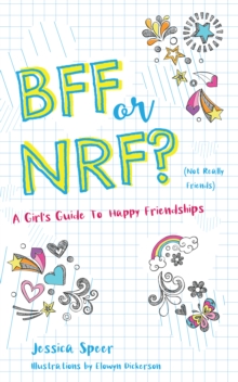 Image for BFF or NRF (not really friends)  : a girl's guide to happy friendships