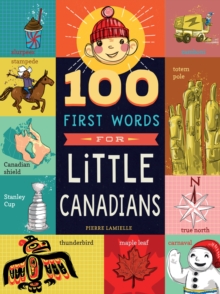 Image for 100 First Words for Little Canadians