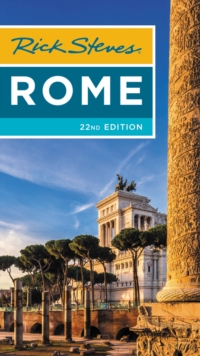 Rick Steves Rome (Twenty-second Edition)