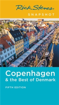 Image for Rick Steves Snapshot Copenhagen & the Best of Denmark (Fifth Edition)