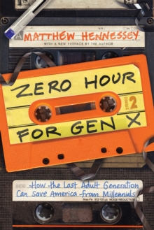 Zero Hour for Gen X