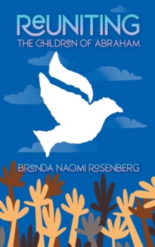 Reuniting the Children of Abraham