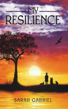MY RESILIENCE