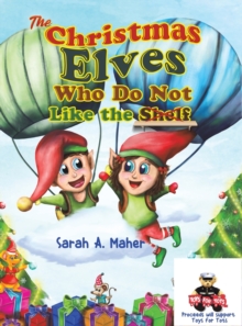 Christmas Elves Who Do Not Like the Shelf