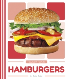 Favorite Foods: Hamburgers