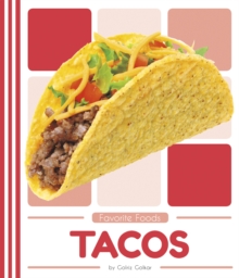 Favorite Foods: Tacos