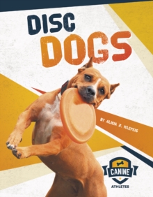 Image for Canine Athletes: Disc Dogs
