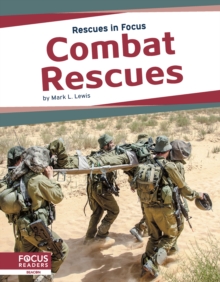Image for Rescues in Focus: Combat Rescues